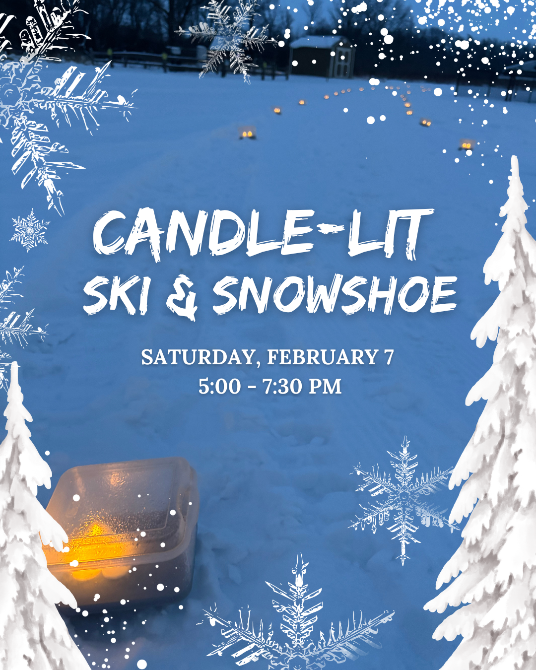 Flyer for Candle-Lit Ski & Snowshoe